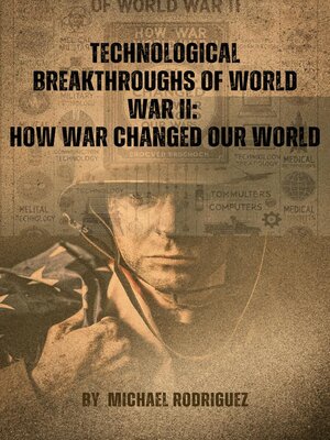 cover image of Technological Breakthroughs of World War II